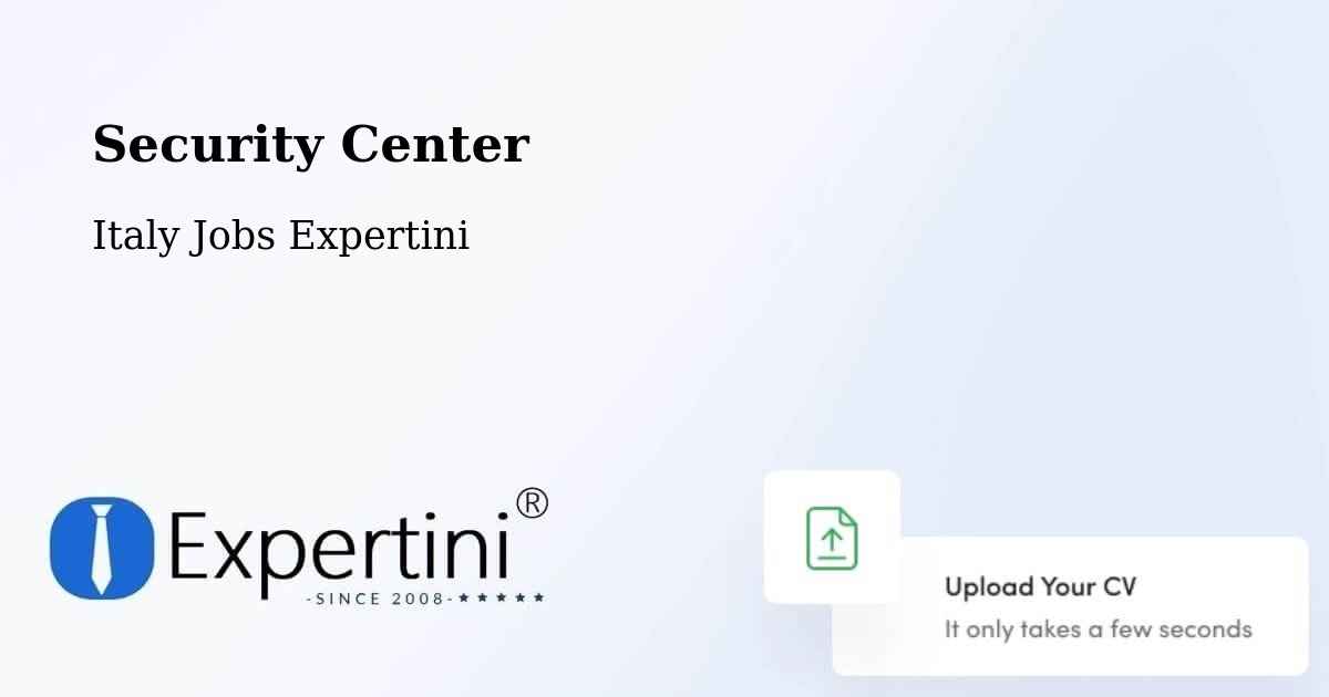 Security Center - Italy Jobs Expertini